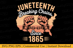 Juneteenth Breaking Every Chain since 1865 Svg | Svg File Product Image 1