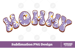 Mama Png Retro Flowers Mother&#039;s Day Floral Mom Sublimation Product Image 1