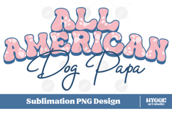 American Dog Papa 4th of July USA Paw DTF PNG Sublimation Product Image 1