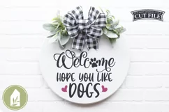 Hope You Like Dogs SVG Files, Funny Front Door SVG Product Image 1