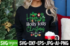 Have a Holly Jolly Christmas SVG Cut File,Christmas SVG Product Image 2