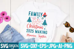 Family Christmas 2025 Making Memories Together Svg Design Product Image 3