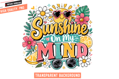 Sunshine on my mind Sublimation Design,Summer Shirt Design Product Image 1