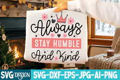 Always Stay Humble And Kind SVG / Sarcastic svg,Funny svg Product Image 2