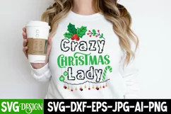 CRazy Christmas Lady SVG Cut File, Christmas SVG Design Product Image 2