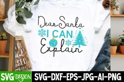 Dear Santa i Can Explain SVG , Christmas Santa SVG Quotes Product Image 2