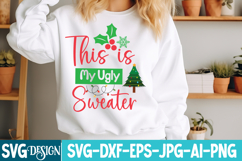 This is my Ugly Sweater SVG Cut File, Christmas SVG Design Product Image 1