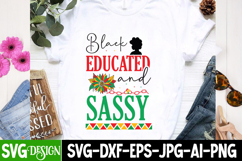 Black Educated And Sassy SVG Design,Black History Month SVG Product Image 4