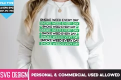 Weed SVG - Smoke Weed Everyday svg - Marijuana SVG Cut Files Product Image 5