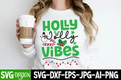 Holly Jolly Vibes SVG Cut File , Christmas SVG Design Product Image 2