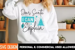 Dear Santa i Can Explain SVG , Christmas Santa SVG Quotes Product Image 2