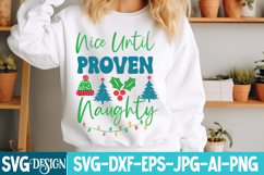 Nice Until Proven Naughty SVG Cut File , Christmas SVG Product Image 3