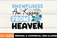 Snowflakes Are kisses From Heaven SVG Cut File,Christmas SVG Product Image 2