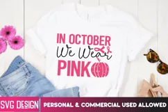 In October We Wear Pink - Breast Cancer Awareness SVG Product Image 1