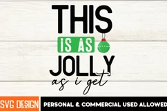 Funny Christmas SVG | This is as Jolly as SVG Quotes Product Image 1