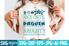 Nice Until Proven Naughty SVG Cut File,Christmas SVG Design Product Image 4