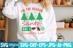 I&#039;m the reason Santa has a Naughty list SVG Cut Files Product Image 1