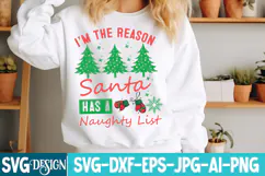 I'm the reason Santa has a Naughty list SVG Cut Files Product Image 1