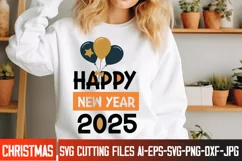Happy New Year 2025 SVG Design, New Year 2025 SVG Cut Files Product Image 2