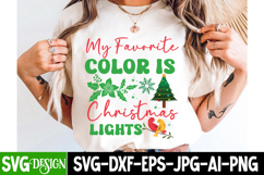 My Favorite Color is Christmas Lights SVG Cut File,Christmas Product Image 3