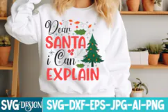 Dear Santa i Can Explain SVG , Christmas Santa SVG Quotes Product Image 4