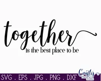 Together Is The Best Place Farmhouse Home Sign Svg Product Image 2