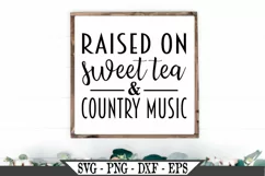 Raised On Sweet Tea and Country Music SVG Product Image 1