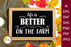 Life Is Better On The Farm | Farmhouse Sign Cutting SVG Product Image 1