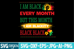 I am Black Every Month But This Month Iam Blackity Black Bla Product Image 1