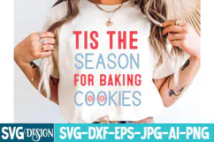 Tis The Season For Baking Cookies SVG Cut File,Christmas SVG Product Image 2