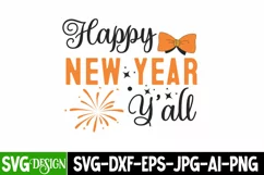 Happy New Year Y'all SVG, New Year SVG Design Product Image 1