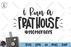 Mom-I run a frat house svg Product Image 1