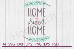Home Sweet Home SVG, Laurel SVG, Wreath SVG, DXF File, Cuttable File Product Image 1