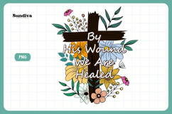 Christian Quote Sublimation - Faith Saying | We Are Healed Product Image 3