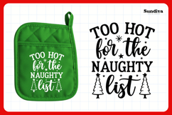 Christmas Pot Holder Quote SVG | Too Hot For Naughty List Product Image 3