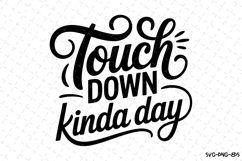 Touch down kinday day Svg | Game Day Svg | Sport Svg Product Image 1