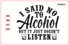 Funny Alcohol Coaster Quote SVG | I Said No To Alcohol Product Image 3
