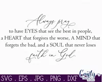Always Pray To Have Eyes Christian Farmhouse Home Sign Svg Product Image 2