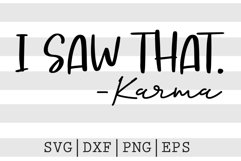 I saw that ... karma SVG Product Image 1