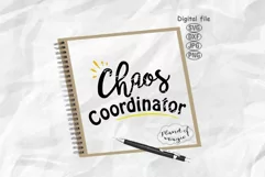 Chaos Coordinator SVG, Mom Life Svg, Baby Svg, Chaos Svg Product Image 1