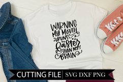 Warning My Mouth Runs Faster Than My Brain Hand Lettered SVG Product Image 1