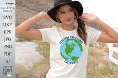 Teachers Can Change The World - Sign - Shirt - Tumbler Product Image 1