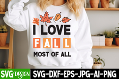 I Love Fall Most of All SVG Design,Fall Sublimation Design Product Image 4