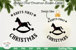 Babys first bauble Christmas vinyl decal SVG,PNG,DXF,EPS,PDF Product Image 1
