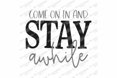 Come On In And Stay Awhile Farmhouse SVG DXF Sign File Product Image 3