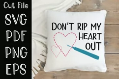 Seam Ripper Don't Rip My Heart Out SVG Cut File Product Image 1