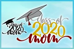 Graduation Class of 2020 Proud Mom SVG Dxf Eps Png PDF Files Product Image 2
