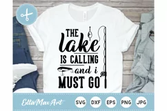 The lake is calling and i must go svg, fish svg, fishing svg Product Image 1