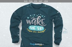 Wake me up when it's Summer - svg, printable Product Image 1