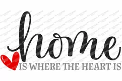 Home Is Where The Heart Is - Family Welcome Sign SVG DXF EPS Product Image 2